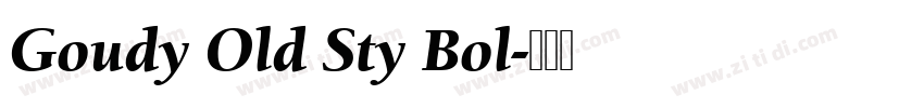 Goudy Old Sty Bol字体转换